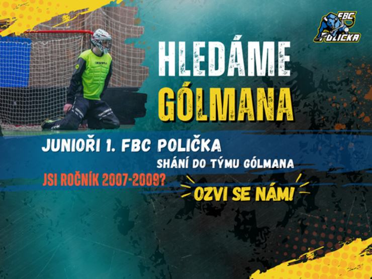 ​​​​​​​🥅 Hledáme nového gólmana pro juniory 1. FBC Polička!