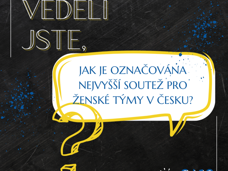 #6. Jak je označována nejvyšší soutěž pro ženské týmy v Česku?